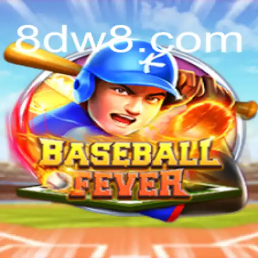 BaseballFever: A Thrilling Dive into the World of Digital Baseball