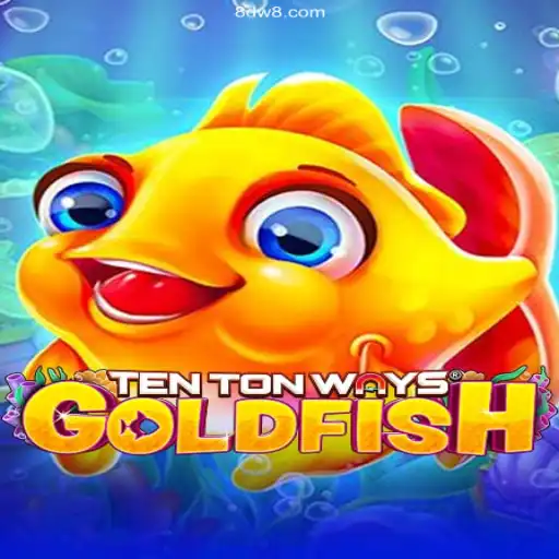 TenTonWaysGoldfish: A Comprehensive Guide to Playing the Latest Gaming Sensation